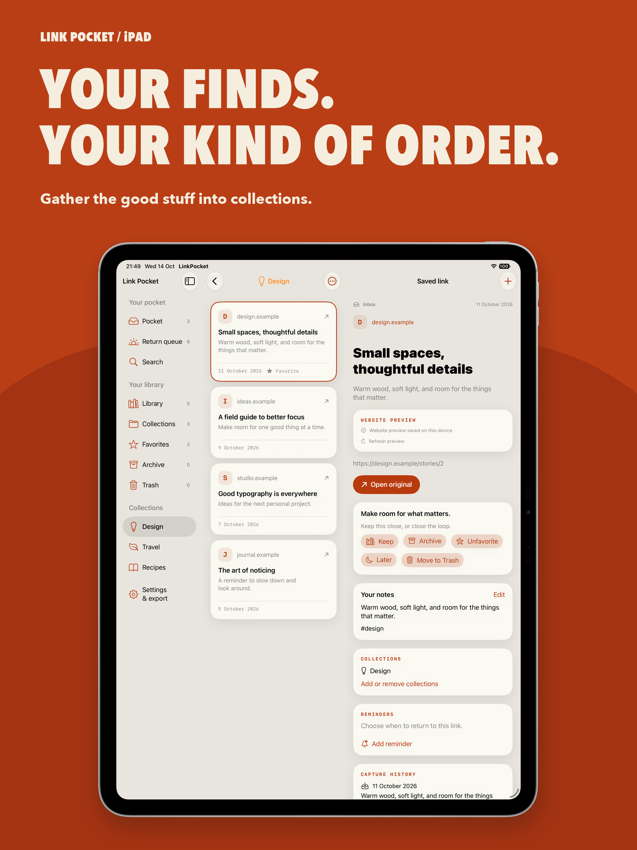 Your finds. Your kind of order. Related saved links in an iPad collection.
